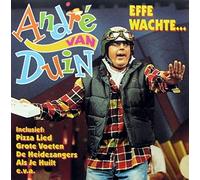 Andre Van Duin - Effe Wachte