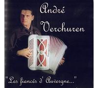 André Verchuren - Andre Verchuren - Les Fiances D'Auvergne (1 CD)