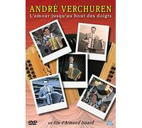 André Verchuren : l'amour Jusqu'au Bout des Doigts