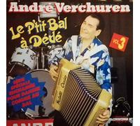 André Verchuren - Le P'Tit Bal A Dede Vol 3