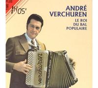André Verchuren - Le Roi Du Bal Populaire