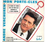 André Verchuren - Mon porte-clés - La grande parade - Ne bois pas comme un trou (Glouglou) - La ronde du temps (1966)