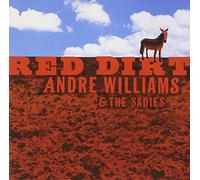 Andre Williams And The Sadies - Red Dirt