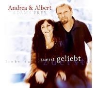 Andrea Adams-Frey - Zuerst geliebt