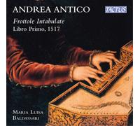 Andrea Antico Andrea Antico: Frottole Intabulate, Libro Primo, 1517 (CD) Album