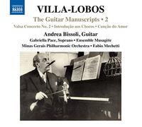 Andrea Bissoli; Fabio Pupillo; Remo Peronato; Mauro Ribichini; Anna Pittaro; Francesca Tirale; Minas Gerais Philharmonic Orchestra - Villa-Lobos: Works For Guitar Vol. 2