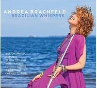 Andrea Brachfeld - Brazilian Whispers