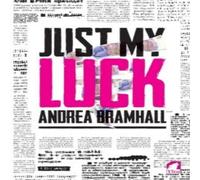 Andrea Bramhall Just My Luck Paperback Book Andrea Bramhall Multicolor