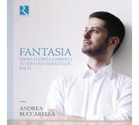 Andrea Buccarella - Fantasia from Andrea Gabrieli to Johann Sebastian Bach