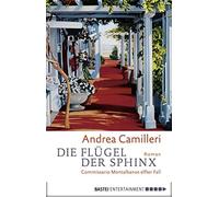 Andrea Camiller Die Flügel der Sphinx: Commissario Montalbanos elfte (Paperback)