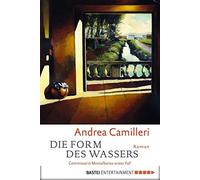 Andrea Camiller Die Form des Wassers: Commissario Montalbano löst se (Paperback)