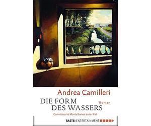 Andrea Camiller Die Form des Wassers: Commissario Montalbano löst se (Paperback)