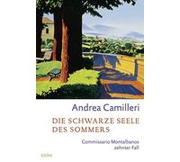 Andrea Camiller Die schwarze Seele des Sommers. Commissario Montalba (Paperback)