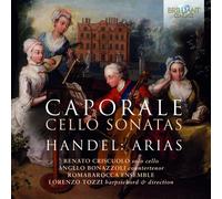 Romabarocca Ensemble, Lorenzo Tozzi - Caporale: Cello Sonatas, Handel: Arias