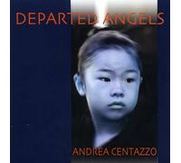 Andrea Centazzo Ensemble - Departed Angels