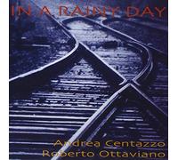 Andrea Centazzo Ensemble - In a Rainy Day