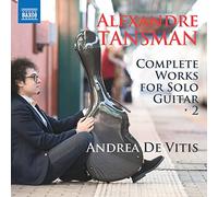 Andrea De Vitis - Alexandre Tansman: Complete Works for Solo Guitar, Vol.2