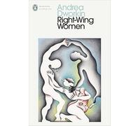 Andrea Dworkin - Right-wing Women - Paperback - G245z