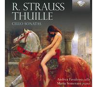 Andrea Favalessa; Maria Semeraro - R. Strauss; Thuille: Cello Sonatas