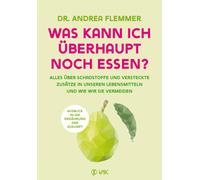 Andrea Flemmer Was kann ich überhaupt noch essen?: Alles über Schads (Paperback)