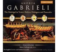 Andrea Gabrieli - Madrigal in Venice / Politics Dialogues and Pastorales - M3z