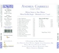 ANDREA GABRIELI: MESSA BASSA A SAN MARCO; MISSA VEXILLA REGIS; MOTTETTI A 6 E 7