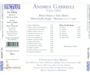 ANDREA GABRIELI: MESSA BASSA A SAN MARCO; MISSA VEXILLA REGIS; MOTTETTI A 6 E 7