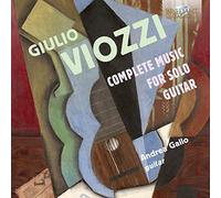 Andrea Gallo - Viozzi: Complete Music for Solo Guitar