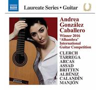 Andrea Gonzalez Caballero - Guitar Laureate: Andrea Gonz?lez Caballero