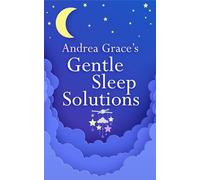 Andrea Grace’s Gentle Sleep Solutions