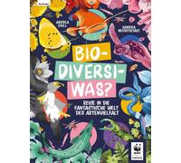 Andrea Grill Sa Bio-Diversi-Was? Reise in die fantastische Welt der A (Hardback)
