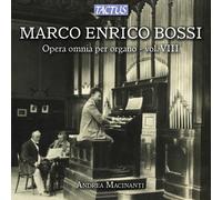 Andrea Macinanti - Bossi: Organ Music