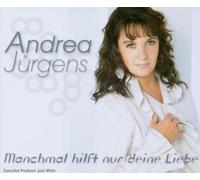 Andrea Jürgens - Manchmal Hilft Nur Deine Liebe
