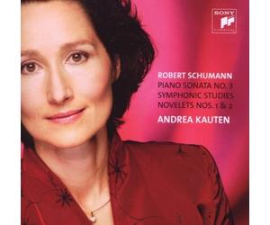 Andrea Kauten - Schumann: Symphonic Studies & Piano Sonata No. 3
