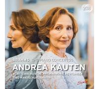 Andrea Kauten; Wurttembergische Philharmonie Reutlingen; Timo Handschuh - Johannes Brahms: The Piano Concertos