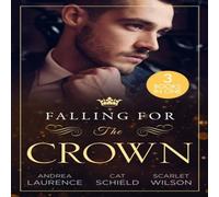 Andrea Laurence Falling For The Crown - 3 Books in 1 Paperback Andrea Laurence Multicolor