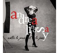 Andrea Lindsay - Entre Le Jazz Et La Java