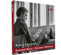 Andrea Lucchesini - Dialogues: Piano Music By Scarlatti; Berio; Schubert; Widman