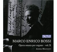 Andrea Macinanti - Bossi: Complete Organ Vol. 10