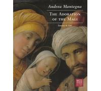 Andrea Mantegna - The Adoration of the Magi (Getty Museum Studies on Art)