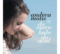 ANDREA MOTIS - DO OUTRO LADO DO AZUL CD NEW