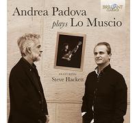 Andrea Padova, Steve Hackett, Marco Lo Muscio - Andrea Padova Plays Lo Muscio