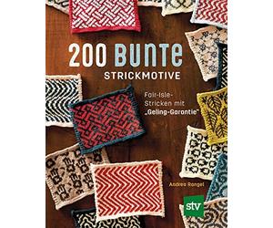 Andrea Rangel N 200 bunte Strickmotive: Fair-Isle-Stricken mit "Geli (Paperback)