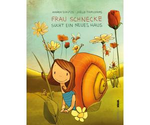 Andrea Sch&uuml Frau Schnecke sucht ein neues Haus: Ein Schneckenaben (Hardback)