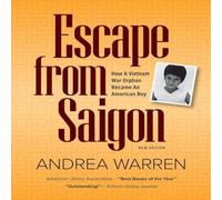 Andrea Warren Escape from Saigon : How a Vietnam War Orphan Became an American Andrea Warren Multicolor