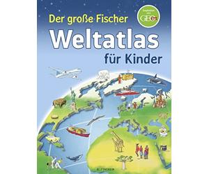 Andrea Weller-Essers Der große Fischer Weltatlas für Kinder (Kinder (Hardback)