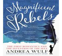 Andrea Wulf Magnificent Rebels Paperback Book Andrea Wulf Multicolor