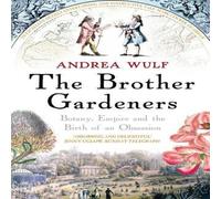 Andrea Wulf The Brother Gardeners Paperback Book Andrea Wulf Multicolor