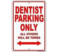 Andreaoy New Street Sign Metal Tin Sign/Dentist Parking Only Safety Sign Outdoor Safety Warning Decoration 8x12 Inches Aluminum Sign