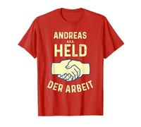 Andreas a.k.a. Held Der Arbeit | Humour First Name T-Shirt